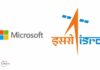 Microsoft and ISRO join hands to boost space tech startups Isro, Microsoft