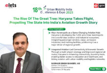 The Rise Of The Great Tree: Haryana Takes Flight, Propelling The State Into India’s Aviation Growth Story Narhari Singh Banger, IAS
