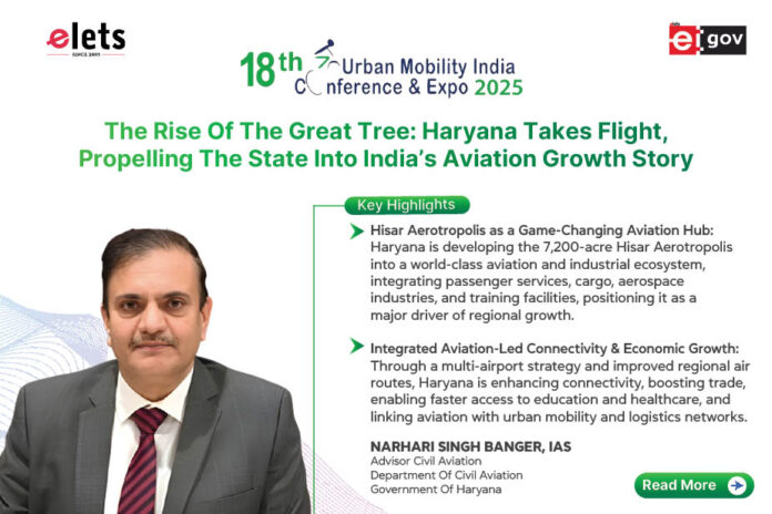 The Rise Of The Great Tree: Haryana Takes Flight, Propelling The State Into India’s Aviation Growth Story Narhari Singh Banger, IAS