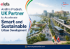 Andhra Pradesh, UK Partner to Accelerate Smart and Sustainable Urban Development Andhra Pradesh urban development
