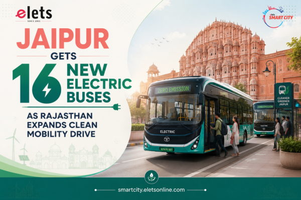 Jaipur Gets 16 New Electric Buses as Rajasthan Expands Clean Mobility Drive Jaipur PM e-Buses