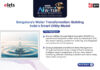 Bengaluru’s Water Transformation: Building India’s Smart Utility Model Bengaluru's Water Transformation