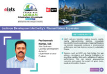 Lucknow Development Authority’s Planned Urban Expansion Prathamesh Kumar, IAS Vice Chairman, Lucknow Development Authority Government of Uttar Pradesh